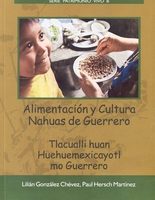 ALIMENTACIÓN Y CULTURA NAHUAS DE GUERRERO