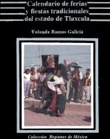 CALENDARIO DE FERIAS Y FIESTAS TRADICIONALES DE TLAXCALA