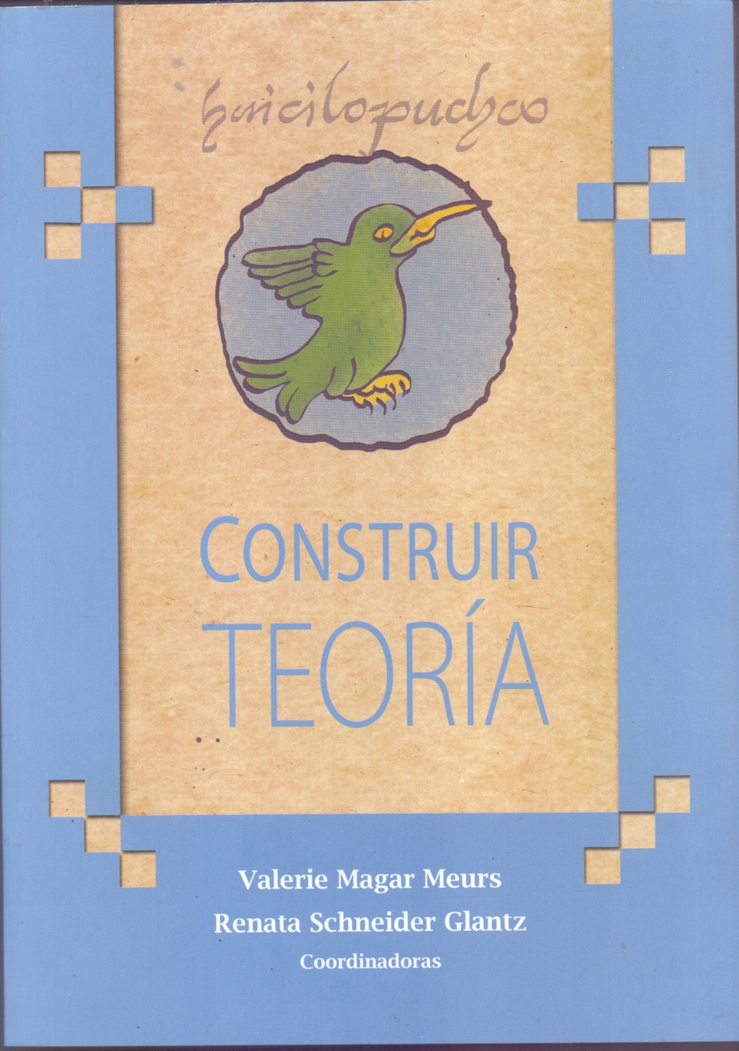Construir teoría. Memoria del Segundo y Tercer Simposio de Teoría de Conservación-Restauración