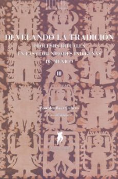 Develando la tradición III
