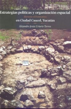 Estrategias políticas y organización espacial