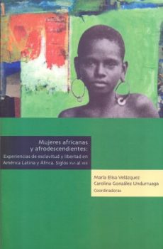 Mujeres africanas y afrodescendientes: