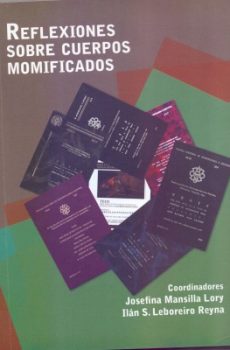 Reflexiones sobre cuerpos momificados