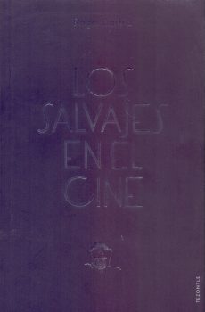 Los salvajes en el cine