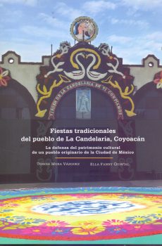 Fiestas tradicionales del pueblo de La Candelaria, Coyoacán
