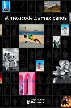 EL MÉXICO DE LOS MEXICANOS II