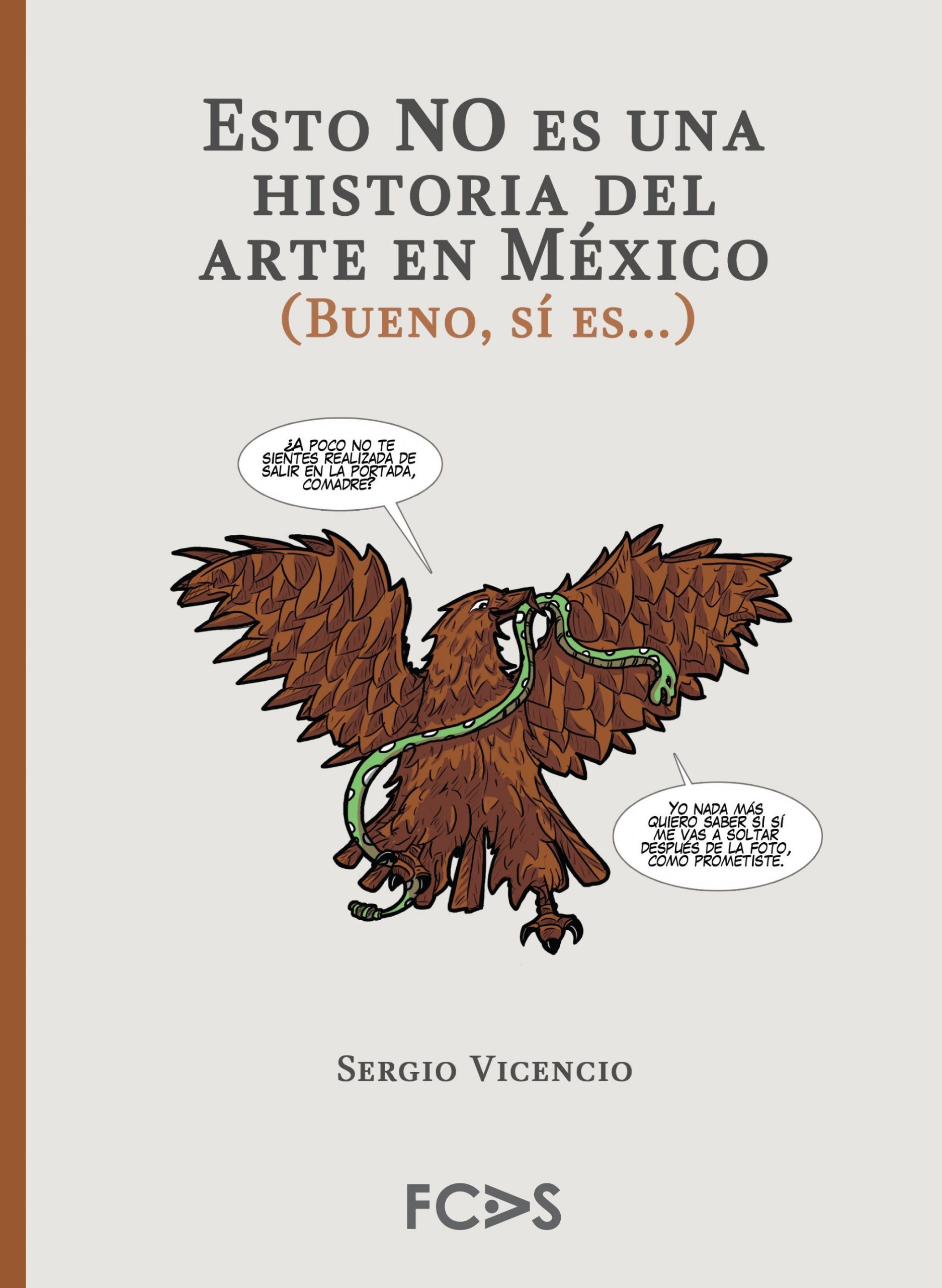 Esto no es una historia del arte en México (Bueno, si es...)