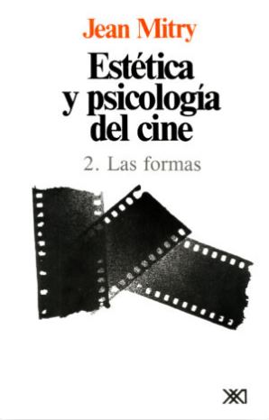Estética y psicología del cine Vol. 2