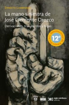 La mano siniestra de José Clemente Orozco