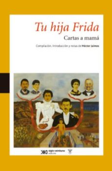 Tu hija Frida Carta a mamá