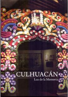 Culhuacán, Luz de la memoria