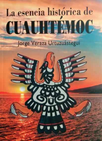La Esencia Histórica De Cuauhtémoc